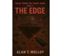Tales from The Dead Zone: Book 3 The Edge