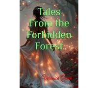 Tales From the Forbidden Forest