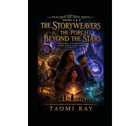 Tales From the Front Porch: Books 4 & 5: The Story Weavers & The Porch Beyond the Stars