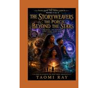 Tales From the Front Porch: Books 4 & 5: The Story Weavers & The Porch Beyond the Stars