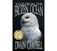 Tales from the Frozen Ocean: 25th Anniversary Rerelease