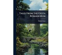 Tales From the Gesta Romanorum