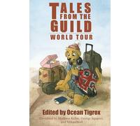 Tales from the Guild - World Tour: 2