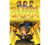 Tales from the Hood: 10th Anniversary Edition: 6 (The Sisters Grimm, 6)