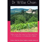 Tales from the Land of Fire and Ice: A Collection of Icelandic Fables: Straeon o Wlad Tân a Rhew: Casgliad o chwedlau Gwlad yr Iâ
