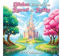 Tales from the Land of Lolly