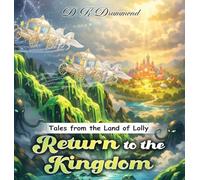 Tales from the Land of Lolly: Return to the Kingdom