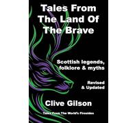 Tales From The Land Of the Brave (Tales from the World's Firesides)