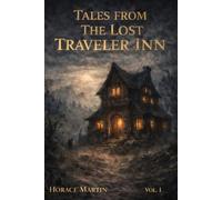 Tales From The Lost Traveler Inn