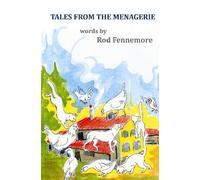 Tales From The Menagerie