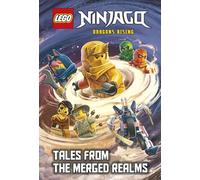 Tales from the Merged Realms: Dragons Rising (Lego Ninjaga)