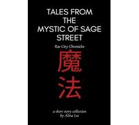 Tale from the Mystic of Sage Street: 2 (Rat City Chronicles)