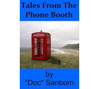 Tales From The Phone Booth