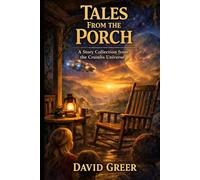 Tales From the Porch: A Story Collection from the Crumbs Universe