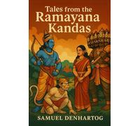Tales from the Ramayana Kandas