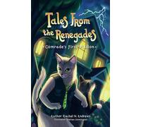 Tales From the Renegades: Comrade's First Mission: 2