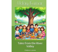 Tales from the River Valley: Children's stories