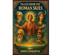 Tales from the Roman Skies (Mythology Anthologies)