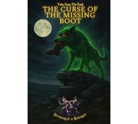 Tales From The Rook: The Curse of the Missing Boot: 6 (Welcome to The Rook!)