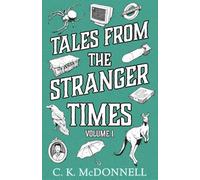 Tales from The Stranger Times: Volume 1