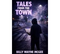 Tales from the TowN