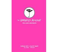 Tales from the Umbrella Academy: You Look Like Death Library Edition