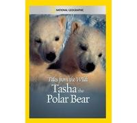 Tales from the Wild: Tasha the Polar Bear (DVD) (Importación USA)