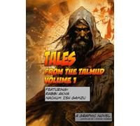 Tales from theTalmud: Volume 1: The Graphic Novel of the Talmud. (Tales From The Talmud: Graphic Novels)