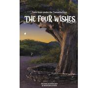 Tales from Under the Tamarind Tree: The Four Wishes