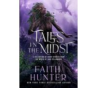 Tales in the Midst: A Collection of Short Stories from the World of Jane Yellowrock