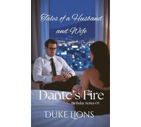 Tales of a Husband and Wife: Dante's Fire