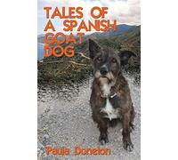 Tales of a Spanish Goat Dog