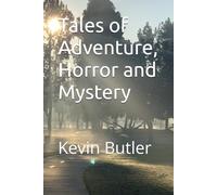 Tales of Adventure, Horror and Mystery