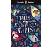 Tales Of Adventurous Girls (penguin Readers)