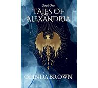 Tales of Alexandria: Scroll One: 1
