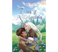 Tales of Alexandria: Scroll Three