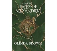 Tales of Alexandria: Scroll Two