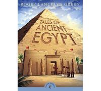 Tales of Ancient Egypt (Puffin Classics)