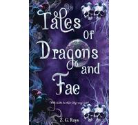 Tales of Dragons and Fae (A Tale of Sun and Moon)