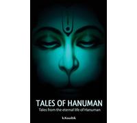 Tales Of Hanuman: Tales from the eternal life of Hanuman: Volume 1