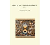Tales of Ind, and Other Poems (Classic Books)