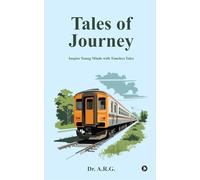 Tales of Journey: Inspire young minds with timeless tales