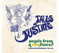 Tales Of Justine - Petals From A Sunflower: Complete Recordings 1967-69 (Jewel Case)