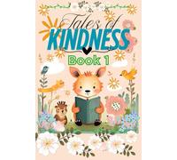 Tales of Kindness: A child's journey of growth