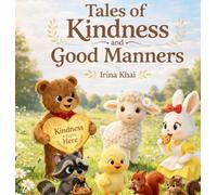 Tales of Kindness and Good Manners