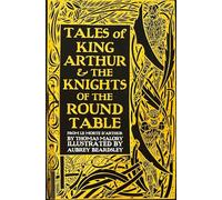 Tales of King Arthur & The Knights of the Round Table (Gothic Fantasy)