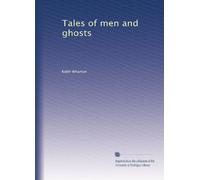 Tales Of Men And Ghosts