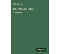 Tales of Men and Ghosts: in large print