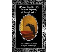 Tales of Mystery & Imagination (Flame Tree Collectable Classics)