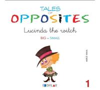 TALES OF OPPOSITES 1 - LUCINDA THE WITCH | Mercé Viana